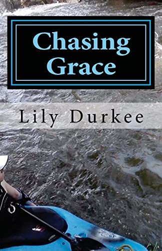 Beispielbild fr Chasing Grace zum Verkauf von THE SAINT BOOKSTORE