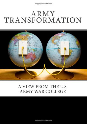 Army Transformation: A View from the U.S. Army War College (9781463657192) by Murray, Williamson