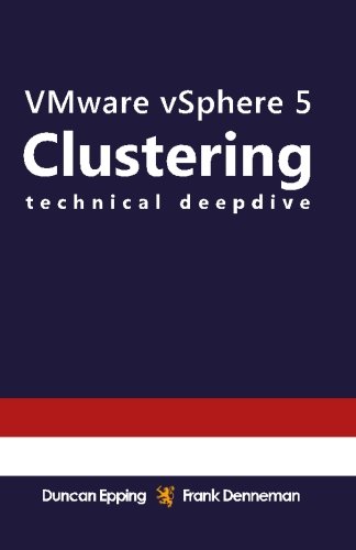 9781463658137: VMware vSphere 5 Clustering Technical Deepdive: Volume 2