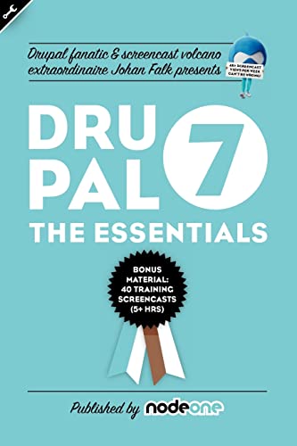 Stock image for Drupal 7: the Essentials for sale by PAPER CAVALIER US