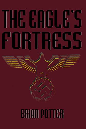 The Eagle's Fortress (9781463665722) by Potter, Brian