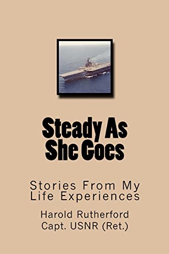 Stock image for Steady As She Goes for sale by THE SAINT BOOKSTORE
