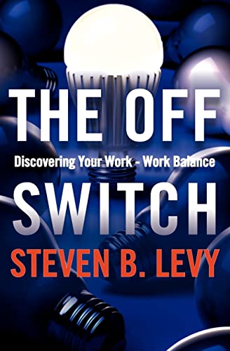 Beispielbild fr The Off Switch: Discovering Your Work-Work Balance zum Verkauf von Wonder Book