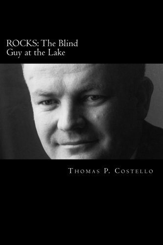Beispielbild fr ROCKS: The Blind Guy at the Lake (Volume 1) zum Verkauf von WorldofBooks