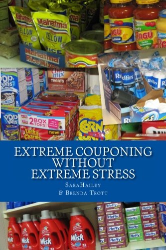Beispielbild fr Extreme Couponing Without Extreme Stress zum Verkauf von Irish Booksellers