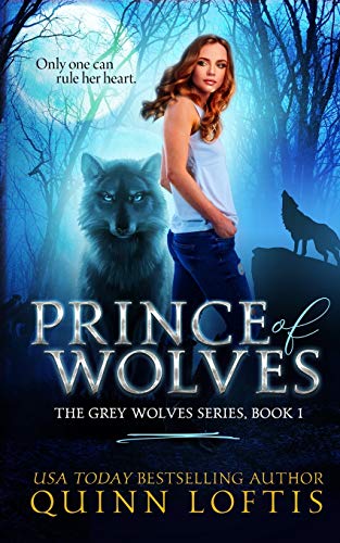 Stock image for Prince of Wolves: Book 1, Grey Wolves Series (The Grey Wolves Series) for sale by KuleliBooks