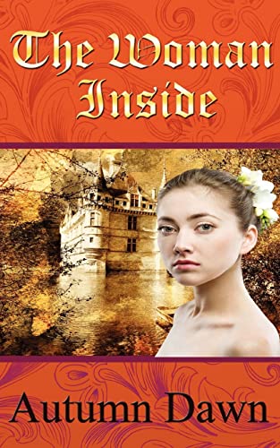 9781463687496: The Woman Inside: Volume 1