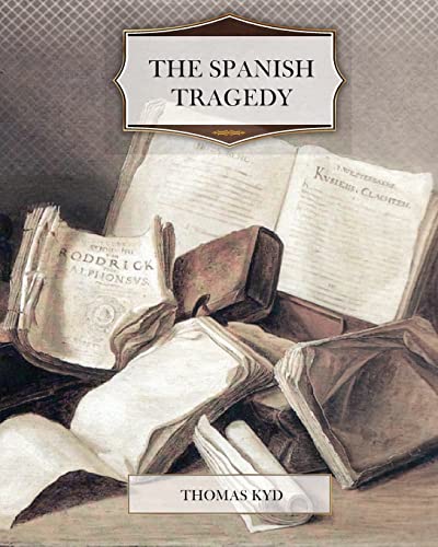 Stock image for The Spanish Tragedy for sale by Better World Books Ltd