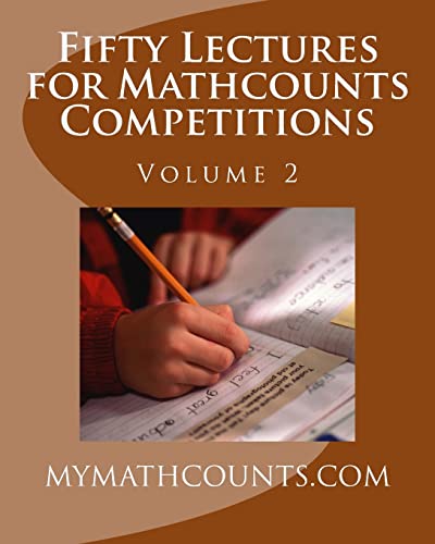 Stock image for Fifty Lectures for Mathcounts Competitions (2) for sale by Half Price Books Inc.