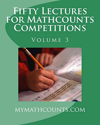 9781463692056: Fifty Lectures for Mathcounts Competitions (3)