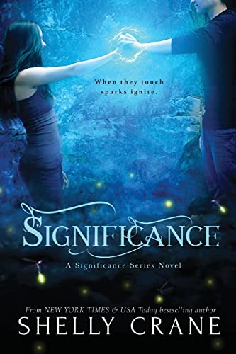 Stock image for Significance : A Significance Series Novel for sale by Better World Books: West