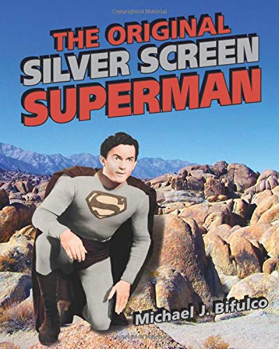 Stock image for The Original Silver Screen Superman for sale by ThriftBooks-Dallas