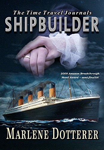 Imagen de archivo de The Time Travel Journals: Shipbuilder a la venta por Better World Books