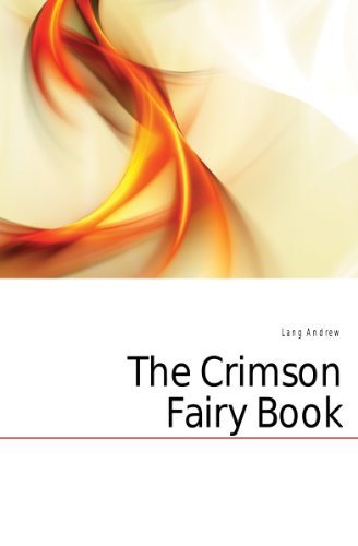 9781463701895: The Crimson Fairy Book