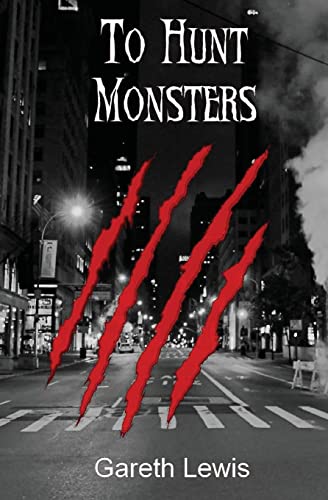To Hunt Monsters (9781463703158) by Lewis, Gareth