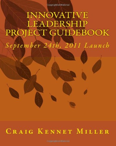 9781463709167: Innovative Leadership Project Guidebook