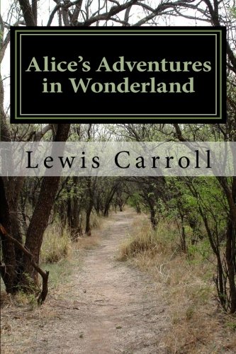 Alice's Adventures in Wonderland (9781463710293) by Carroll, Lewis