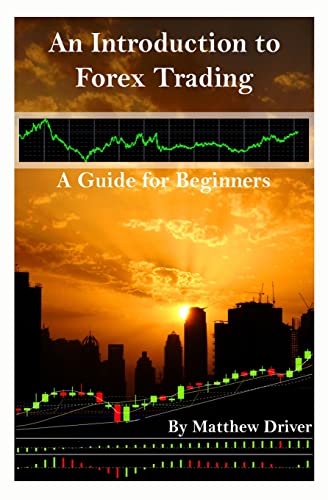 An Introduction To Forex Trading A guide for Beginners