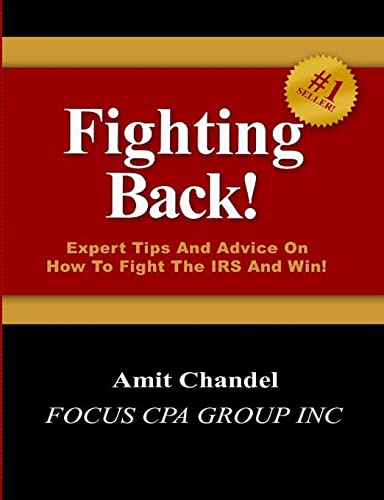 Beispielbild fr Fighting Back!: Expert Tips And Advice On How To Fight The IRS And Win! zum Verkauf von THE SAINT BOOKSTORE