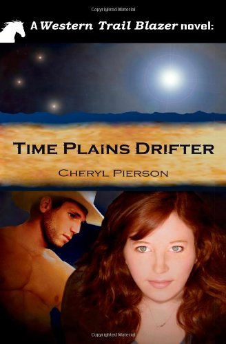 Time Plains Drifter (9781463714406) by Pierson, Cheryl