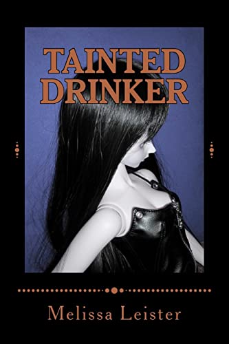 Stock image for Tainted Drinker: Natasha Carmichael Series: Book 10 for sale by THE SAINT BOOKSTORE