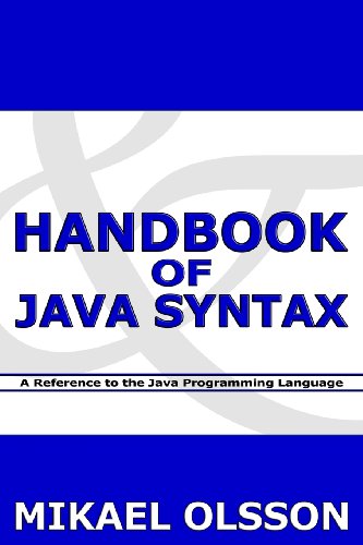 Handbook of Java Syntax: A Reference to the Java Programming Language (9781463718077) by Olsson, Mikael