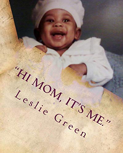 "Hi Mom, It's Me." (9781463720360) by Green, Leslie