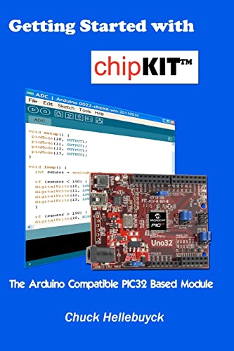 Beispielbild fr Getting Started with chipKIT: The Arduino Compatible PIC32 Based Module zum Verkauf von ThriftBooks-Dallas