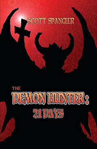 Stock image for The Demon Hunter: 21 Days for sale by THE SAINT BOOKSTORE