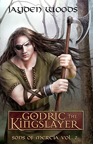 9781463728366: Godric the Kingslayer: Sons of Mercia