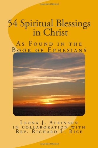 Beispielbild fr 54 Spiritual Blessings in Christ: As Found in the Book of Ephesians zum Verkauf von Goodwill Books