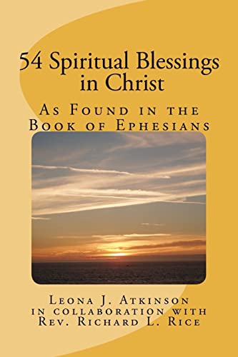 Stock image for 54 Spiritual Blessings in Christ: As Found in the Book of Ephesians for sale by Goodwill Books