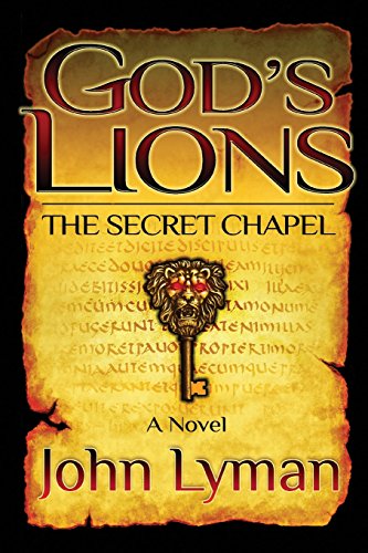 Stock image for God's Lions: The Secret Chapel for sale by Wonder Book