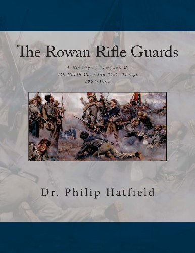 9781463739539: The Rowan Rifle Guards A History of Co. K, 4th North Carolina State Troops 1857-1865