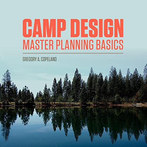 Stock image for Camp Design: Master Planning Basics for sale by Global Bookshop
