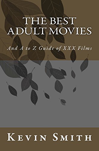 The Best Adult Movies (9781463750053) by Smith, Kevin