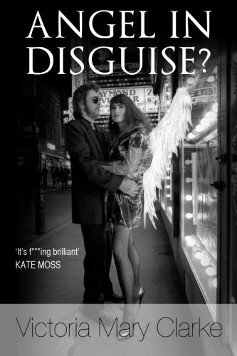 Angel in Disguise (9781463751838) by Clarke, Victoria Mary