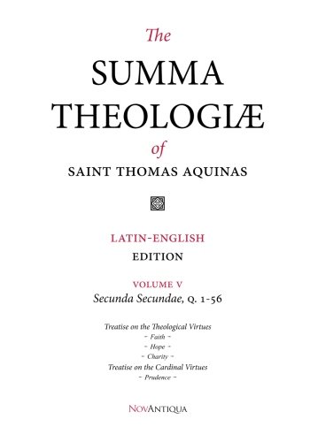 Beispielbild fr The Summa Theologiae of Saint Thomas Aquinas: Latin-English Edition, Secunda Secundae, Q. 1-56 zum Verkauf von Reader's Corner, Inc.