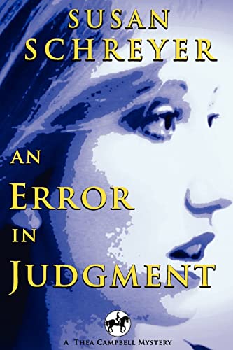 9781463760052: An Error In Judgment: 3 (Thea Campbell Mystery)