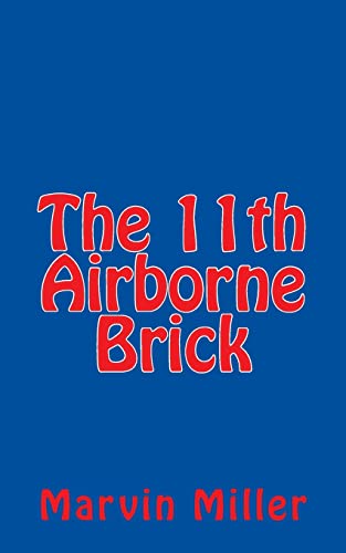 Stock image for The 11th Airborne Brick for sale by Wonder Book