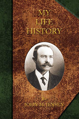 Stock image for My Life History: Johan Marinus Jensen, 1863-1948 for sale by Save With Sam