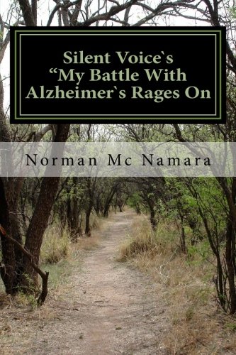 Beispielbild für Silent Voice`s "My Battle With Alzheimer`s Rages On zum Verkauf von Hippo Books