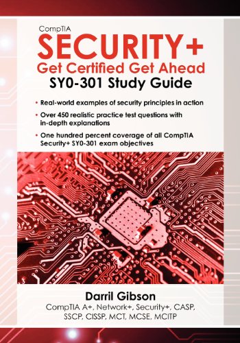 9781463762360: CompTIA Security+: Get Certified Get Ahead SY0-301