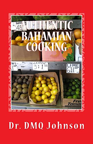 Stock image for Authentic BAHAMIAN COOKING for sale by Dream Books Co.