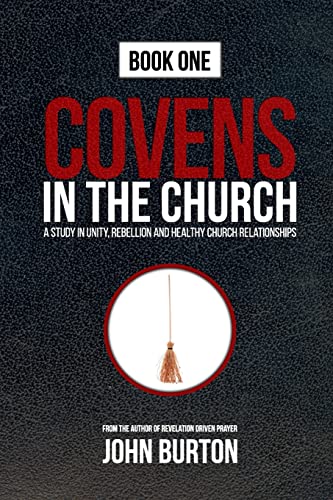 Imagen de archivo de Covens in the Church: God's Plan to Change the World Is Under Attack.from Within. a la venta por THE SAINT BOOKSTORE