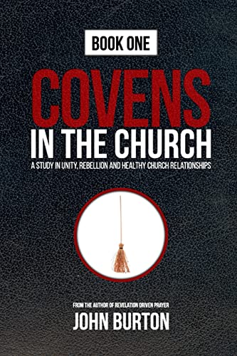 Stock image for Covens in the Church: God's plan to change the world is under attack.from within. for sale by SecondSale