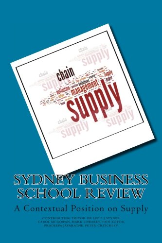 Stock image for Sydney Business School Review: A Contextual Position on Supply for sale by Revaluation Books