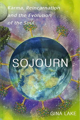 9781463781187: Sojourn: Karma, Reincarnation, and the Evolution of the Soul