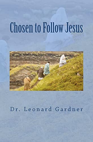 Imagen de archivo de Chosen to Follow Jesus a la venta por ThriftBooks-Atlanta