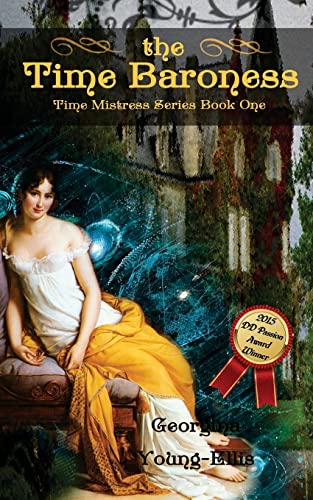 The Time Baroness: Book One of the Time Mistress Series (9781463783044) by Young-Ellis, Georgina